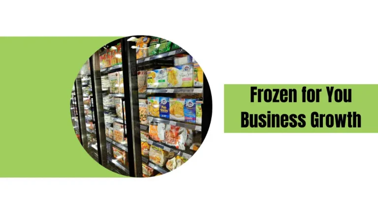 frozen for you business growth